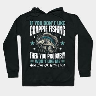 crappie fishing,fishing,fisher,fish,fishing gifts,crappies,fishers Hoodie